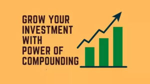 Power of Compounding In Hindi